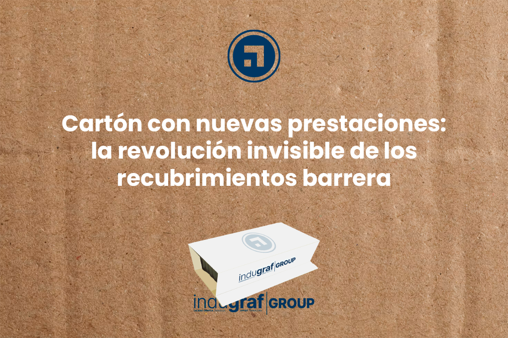 Cartón con nuevas prestaciones: la revolución invisible de los
recubrimientos barrera